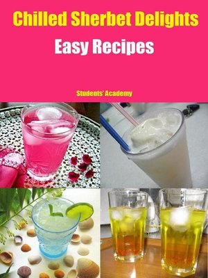 cover image of Chilled Sherbet Delights-Easy Recipes